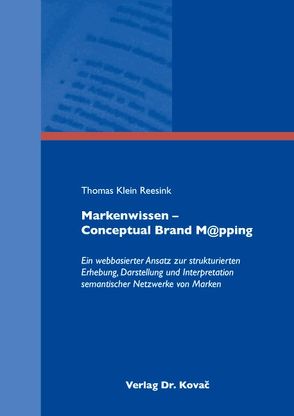 Markenwissen – Conceptual Brand M@pping von Klein Reesink,  Thomas