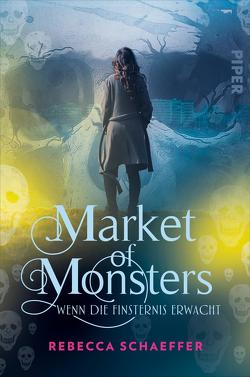 Market of Monsters von Langowski,  Jürgen, Schäffer,  Rebecca