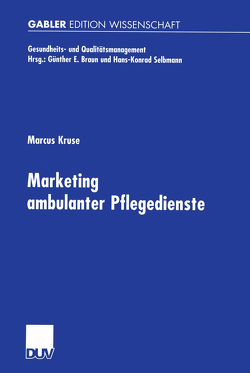 Marketing ambulanter Pflegedienste von Kruse,  Marcus