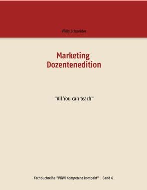 Marketing Dozentenedition von Schneider,  Willy