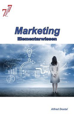 Marketing Elementarwissen von Dostal,  Alfred