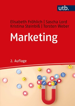 Marketing von Froehlich,  Elisabeth, Lord,  Sascha, Steinbiß,  Kristina, Weber,  Torsten