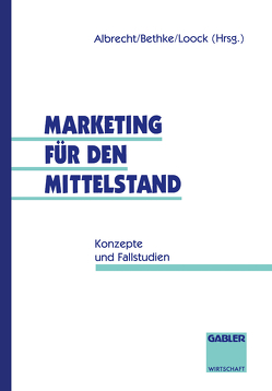 Marketing für den Mittelstand von Albrecht,  Oliver u.a.