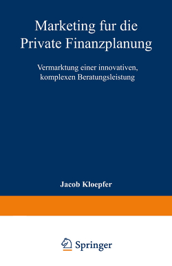 Marketing für die Private Finanzplanung von Kloepfer,  Jacob