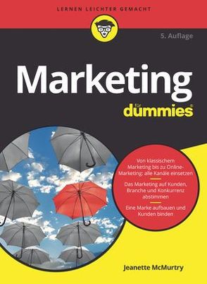 Marketing für Dummies von Fehn,  Oliver, McMurtry,  Jeanette Maw, Strahl,  Hartmut