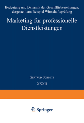 Marketing für professionelle Dienstleistungen von Schmitz,  Gertrud