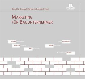 Marketing für Bauunternehmer von Dornach,  Dieter, Schneider,  Bertram