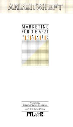 Marketing für die Arzt-Praxis