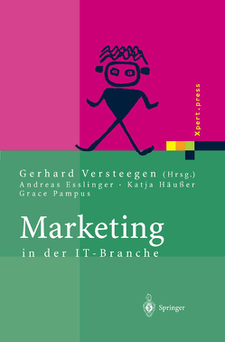 Marketing in der IT-Branche von Esslinger,  Andreas, Häußer,  Katja, Pampus,  Grace, Versteegen,  Gerhard