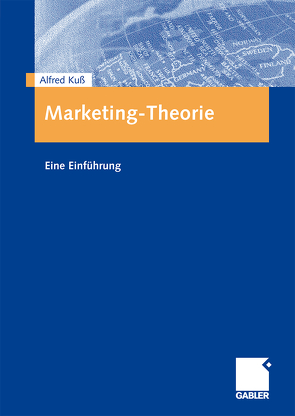 Marketing-Theorie von Kuss,  Alfred