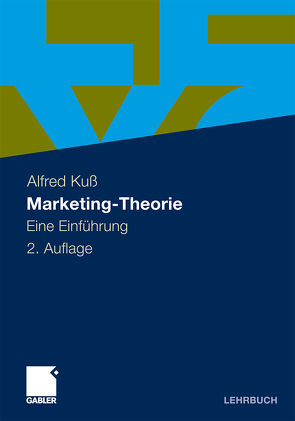 Marketing-Theorie von Kuss,  Alfred