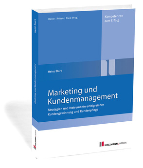 E-Book „Marketing und Kundenmanagement“ von Stark,  Dr. Heinz