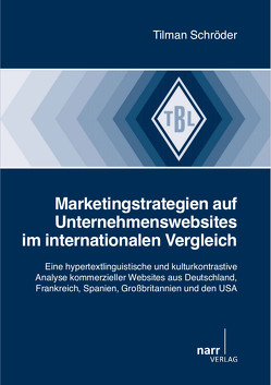 Marketingstrategien auf UnternehmensWebsites im internationalen Vergleich von Schröder,  Tilman