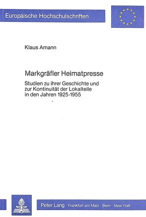 Markgräfler Heimatpresse von Amann,  Klaus