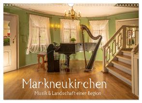 Markneukirchen – Musik & Landschaft einer Region (Wandkalender 2024 DIN A3 quer), CALVENDO Monatskalender von Männel - studio-fifty-five,  Ulrich