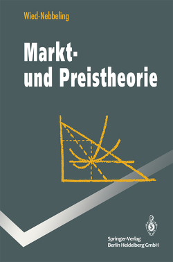 Markt- und Preistheorie von Wied-Nebbeling,  Susanne