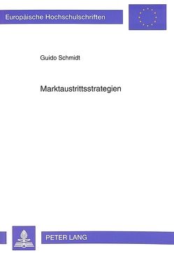 Marktaustrittsstrategien von Schmidt,  Guido