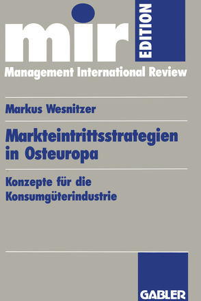 Markteintrittsstrategien in Osteuropa von Wesnitzer,  Markus