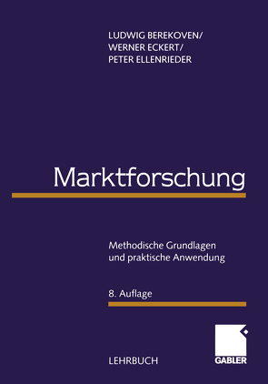 Marktforschung von Berekoven,  Ludwig, Eckert,  Werner, Ellenrieder,  Peter