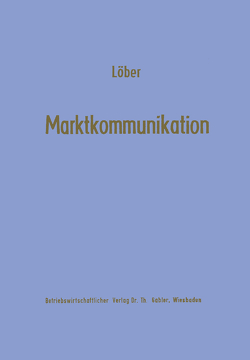 Marktkommunikation von Löber,  Werner