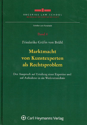 sMarktmacht von Kunstexperten als Rechtsproblem von Gräfin von Brühl,  Friederike