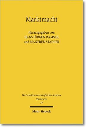 Marktmacht von Ramser,  Hans-Jürgen, Stadler,  Manfred