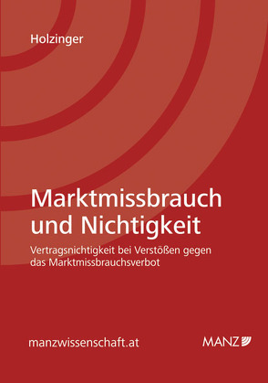 Marktmissbrauch und Nichtigkeit von Holzinger,  Diana