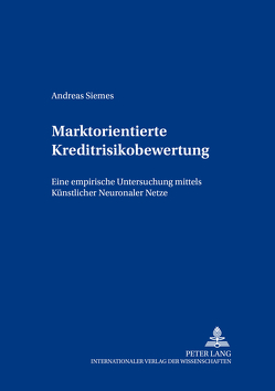 Marktorientierte Kreditrisikobewertung von Siemes,  Andreas