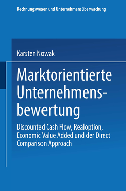 Marktorientierte Unternehmensbewertung von Nowak,  Karsten