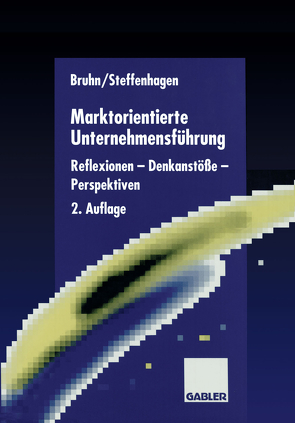 Marktorientierte Unternehmensführung von Bruhn,  Manfred, Steffenhagen,  Hartwig