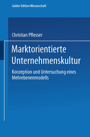 Marktorientierte Unternehmenskultur von Pflesser,  Christian