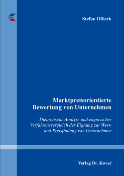 Marktpreisorientierte Bewertung von Unternehmen von Oßieck,  Stefan