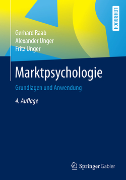 Marktpsychologie von Raab,  Gerhard, Unger,  Alexander, Unger,  Fritz