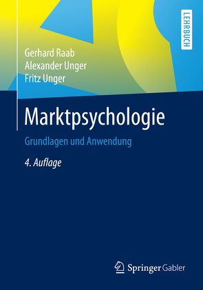 Marktpsychologie von Raab,  Gerhard, Unger,  Alexander, Unger,  Fritz