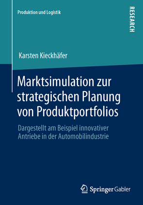 Marktsimulation zur strategischen Planung von Produktportfolios von Kieckhäfer,  Karsten