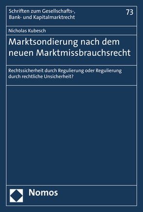 Marktsondierung nach dem neuen Marktmissbrauchsrecht von Kubesch,  Nicholas