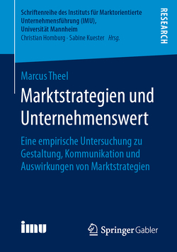 Marktstrategien und Unternehmenswert von Theel,  Marcus