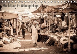 Markttag im Atlasgebirge (Tischkalender 2019 DIN A5 quer) von Speicher,  Frank