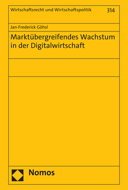 Marktübergreifendes Wachstum in der Digitalwirtschaft von Göhsl,  Jan-Frederick