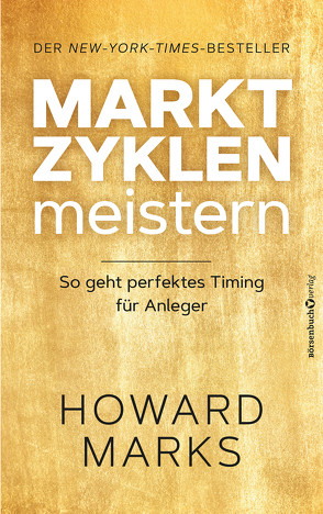 Marktzyklen meistern von Marks,  Howard, Neumüller,  Egbert