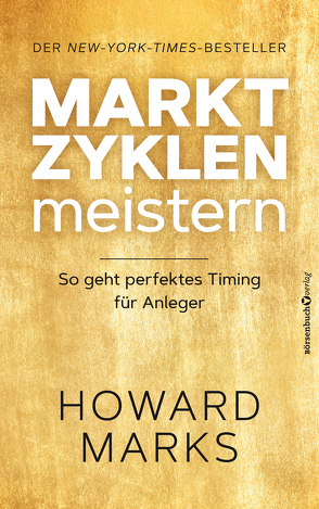 Marktzyklen meistern von Marks,  Howard, Neumüller,  Egbert