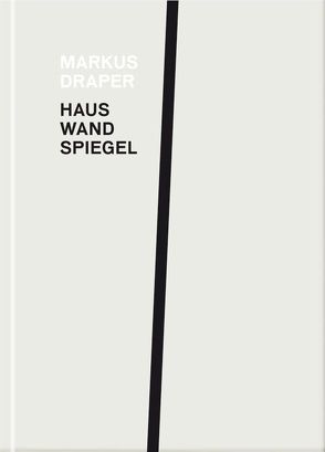 Haus, Wand, Spiel von Draper,  Markus