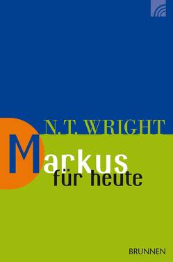 Markus für heute von Alberts,  Johann, Wright,  Nicholas Thomas