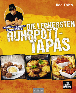 Markus Krebs empfiehlt: Die leckersten Ruhrpott-Tapas von Thies,  Udo