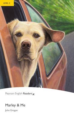 Marley and Me – Leichte Englisch-Lektüre (A2) von Grogan,  John