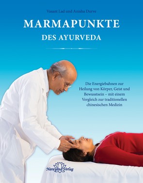 Marmapunkte des Ayurveda von Durve,  Anisha, Lad,  Vasant