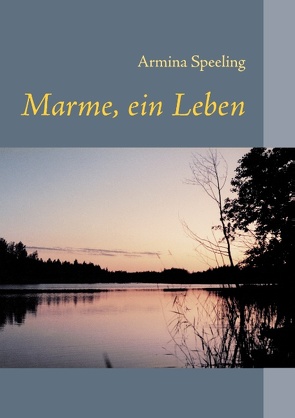 Marme, ein Leben von Speeling,  Armina