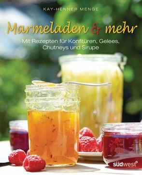 Marmeladen & mehr von Menge,  Kay-Henner