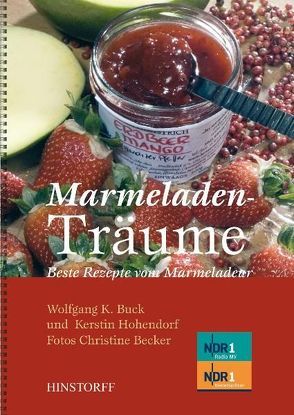 Marmeladenträume von Becker,  Christine, Buck,  Wolfgang K., Hohendorf,  Kerstin