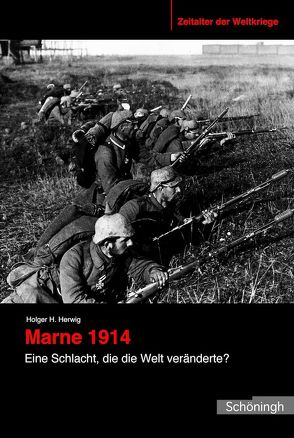 Marne 1914 von Herwig,  Holger H.